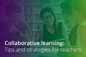 Collaborative-learning-tips-and-strategies-for-teachers